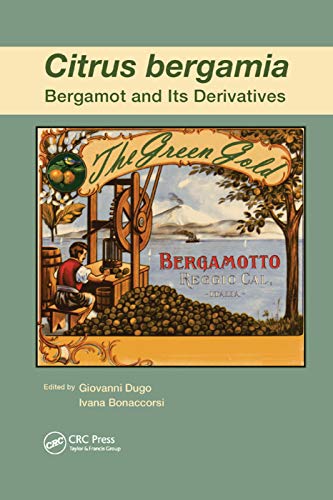 Citrus Bergamia: Bergamot And Its Derivatives