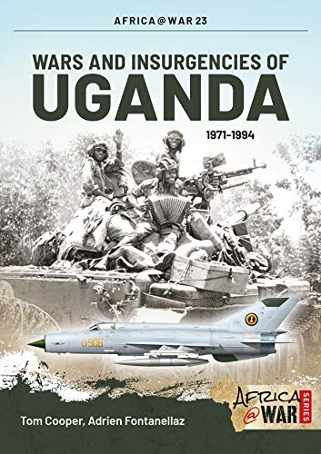 Wars And Insurgencies Of Uganda, 1971-1994