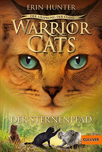 Warrior Cats Staffel 5/06 - Der Ursprung Der Clans. Der Sternenpfad: Staffel V, Band 6