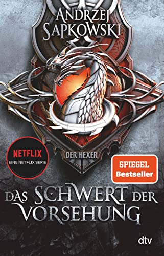 Das Schwert Der Vorsehung: Vorgeschichte 3 Zur Hexer-Saga