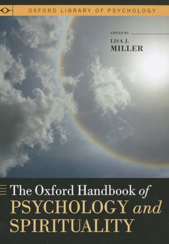 The Oxford Handbook Of Psychology And Spirituality (Oxford Library Of Psychology)