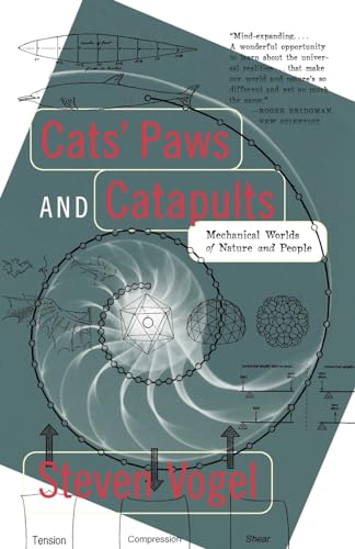 Cats' Paws And Catapults: Mechanical Worlds Of Nature And People