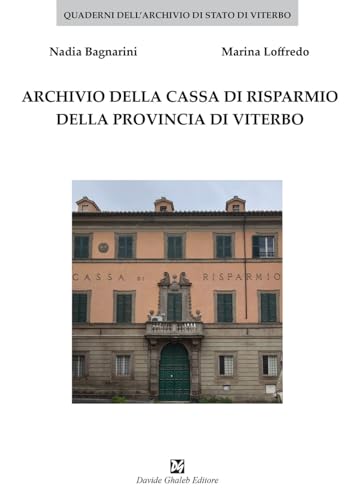 Archivio Della Cassa Di Risparmio Della Provincia Di Viterbo