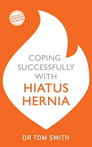 Coping Successfully With Hiatus Hernia