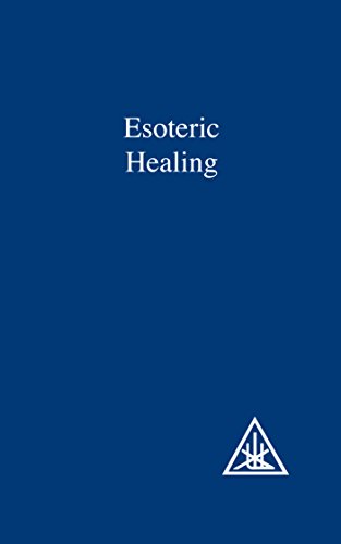 Esoteric Healing: 004