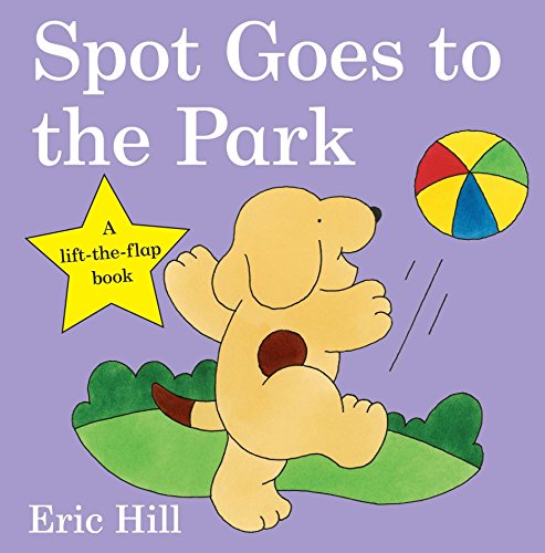 Spot Goes To The Park [Lingua Inglese]