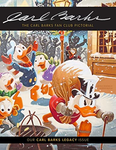 The Carl Barks Fan Club Pictorial: Our Carl Barks Legacy Issue: Volume 4