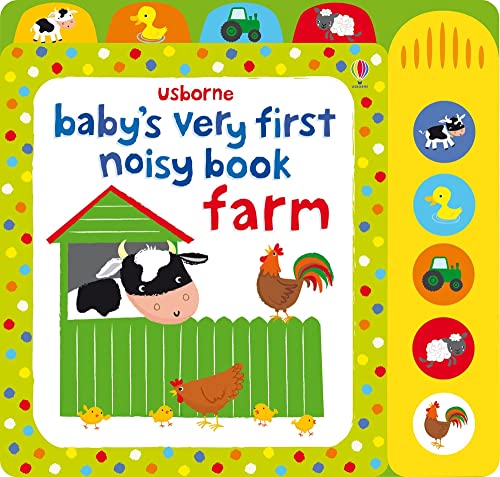 Baby'S Very First Noisy Book Farm: 1 (Baby'S Very First Books)