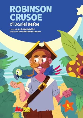 Robinson Crusoe Di Daniel Defoe. Ediz. A Colori
