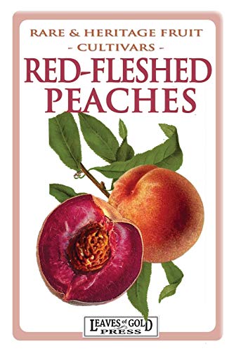 Red-Fleshed Peaches: Volume 29