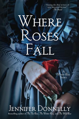 Where Roses Fall (A Winter Rose Story)