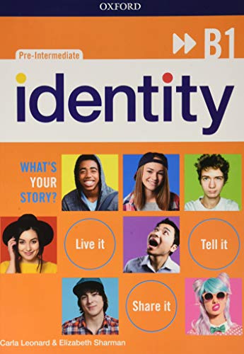Identity B1. Student Book-Workbook-Entry Checker + 8 Ereaders. Con Qr Code. Per Le Scuole Superiori. Con E-Book. Con Espansione Online