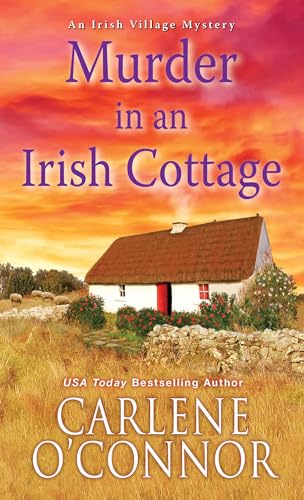 Murder In An Irish Cottage: A Charming Irish Cozy Mystery: 5