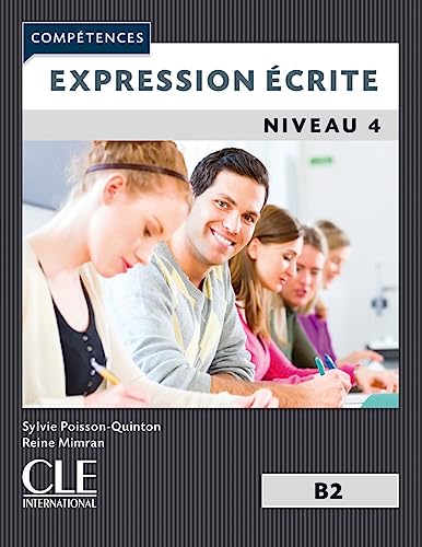 Compétences. Expression Écrit. Niveau B2. Livre: Expression Ecrite B2 Livre
