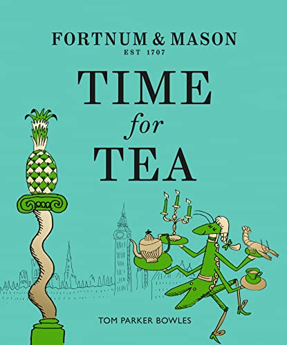 Fortnum & Mason: Time For Tea