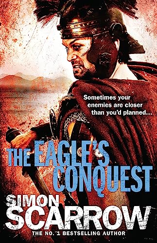 The Eagle'S Conquest (Eagles Of The Empire 2)