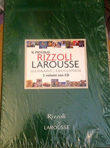 Il Piccolo Rizzoli Larousse. Dizionario-Enciclopedia