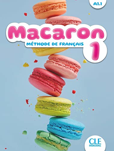 Macaron. Méthode De Français. Livre De L'Élève. Per La Scuola Elementare (Vol. 1)