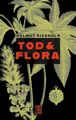 Tod & Flora: Ein Glossar Über Die Verwendung Von Giftpflanzen Für Den Athenischen Täter