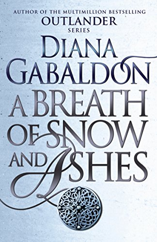 A Breath Of Snow And Ashes: (Outlander 6): 06
