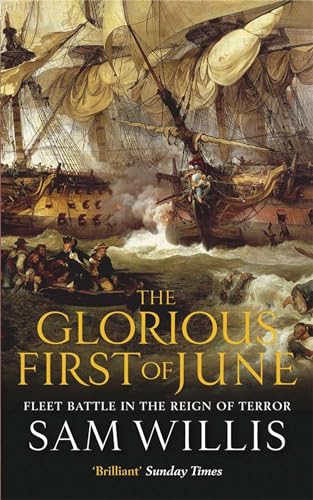 The Glorious First Of June: Fleet Battle In The Reign Of Terror
