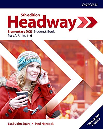Headway Elementary. Student'S Book. Per Le Scuole Superiori. Con Espansione Online (Vol. A)