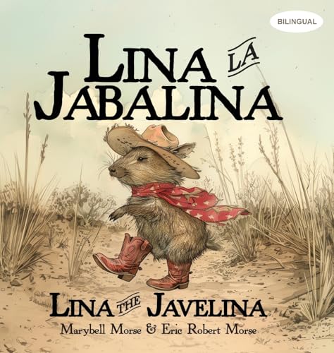 Lina La Jabalina / Lina The Javelina - Bilingual