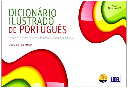 Dicionário Ilustrado De Português: Lingua Estrangeira, Lingua Segunda, Lingua Não Materna