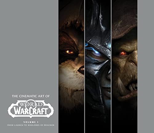 The Cinematic Art Of World Of Warcraft: Volume 1