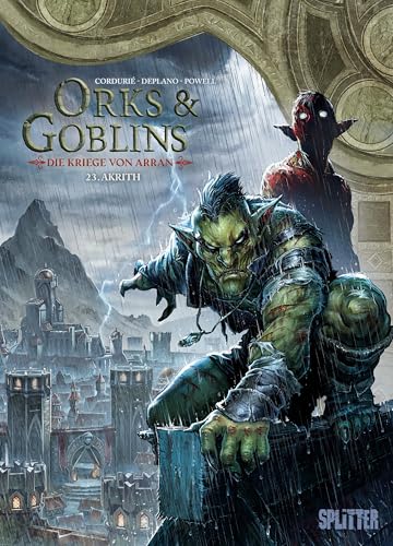 Orks & Goblins. Band 23 - Die Kriege Von Arran: Akrith