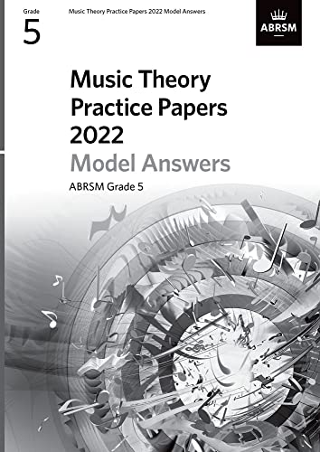 Music Theory Practice Papers Model Answers 2022, Abrsm Grade 5