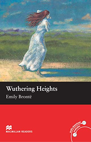 Wuthering Heights: Macmillan Reader, Intermediate Level