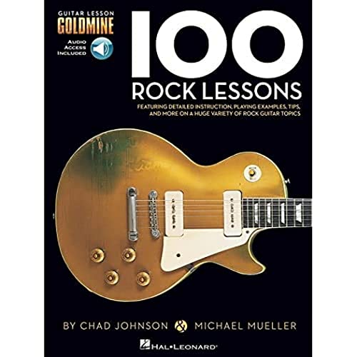 Chad Johnson/Michael Mueller: 100 Rock Lessons [Lingua Inglese]: Guitar Lesson Goldmine Series
