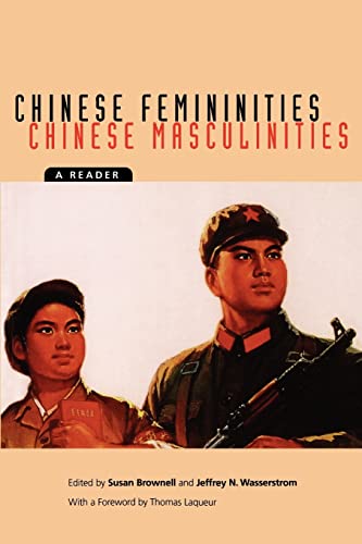 Chinese Femininities/Chinese Masculinities: A Reader: 4