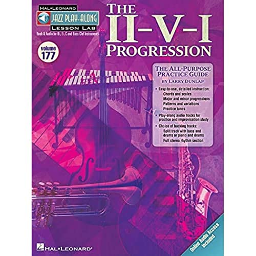 Jazz Play-Along Lesson Lab Volume 177: The Ii-V-I Progression [Lingua Inglese]: The All-Purpose Practice Guide For B Flat, E Flat, C And Bass Clef Ins