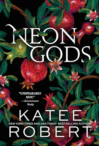 Neon Gods: A Divinely Dark Romance Retelling Of Hades And Persephone (Dark Olympus 1)