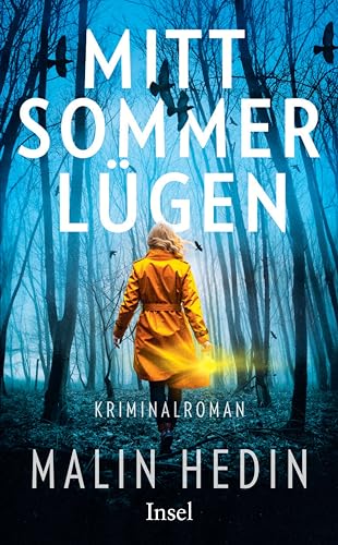 Mittsommerlügen: Kriminalroman | Ein Atmosphärischer Schweden-Thriller Mit Gänsehautfaktor