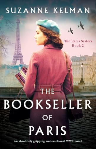 The Bookseller Of Paris: An Absolutely Gripping And Emotional Ww2 Novel