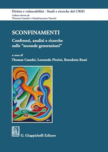 Sconfinamenti. Confronti, Analisi, Ricerche Sulle «Seconde Generazioni»