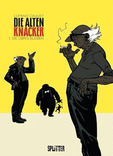 Die Alten Knacker 01. Die Übrig Bleiben