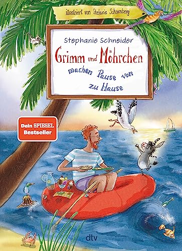 Grimm Und Möhrchen Machen Pause Von Zu Hause: Lustiges Zesel-Vorlesebuch Für Die Ferien Ab 4: 3