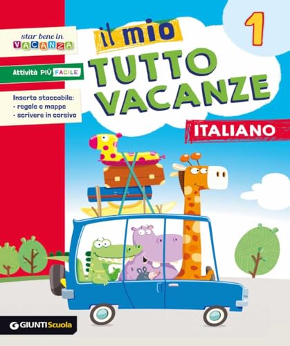Il Mio Tutto Vacanze. Italiano. Per La Scuola Elementare (Vol. 1)