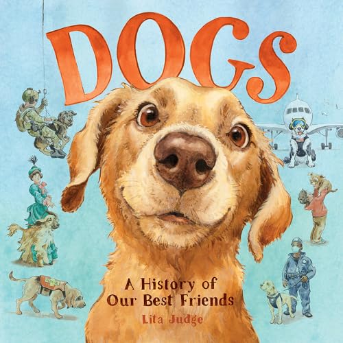 Dogs: A History Of Our Best Friends