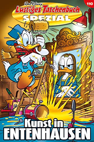 Lustiges Taschenbuch Spezial Band 110: Kunst In Entenhausen
