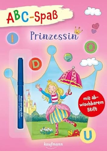 Abc-Spaß - Prinzessin: Mit Abwischbarem Stift