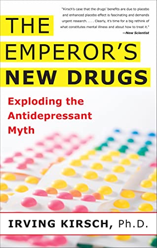 The Emperor'S New Drugs: Exploding The Antidepressant Myth
