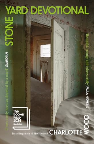 Stone Yard Devotional: Shortlisted For The Booker Prize 2024