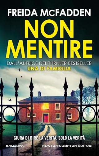 Non Mentire. Il Thriller Rivelazione Dell'Anno