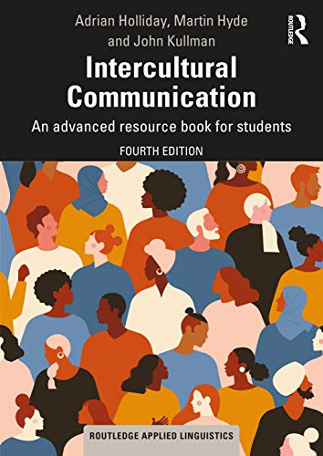 Intercultural Communication: An Advanced Resource Book For Students