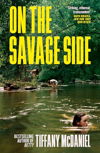 On The Savage Side: Tiffany Mcdaniel